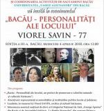 EVENIMENT- VIOREL SAVIN-77- PERSONALITĂȚI ALE LOCULUI- 4 aprilie 2018
