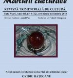 REVISTA “MĂRTURII CULTURALE”numărul 4. DECEMBRIE 2018